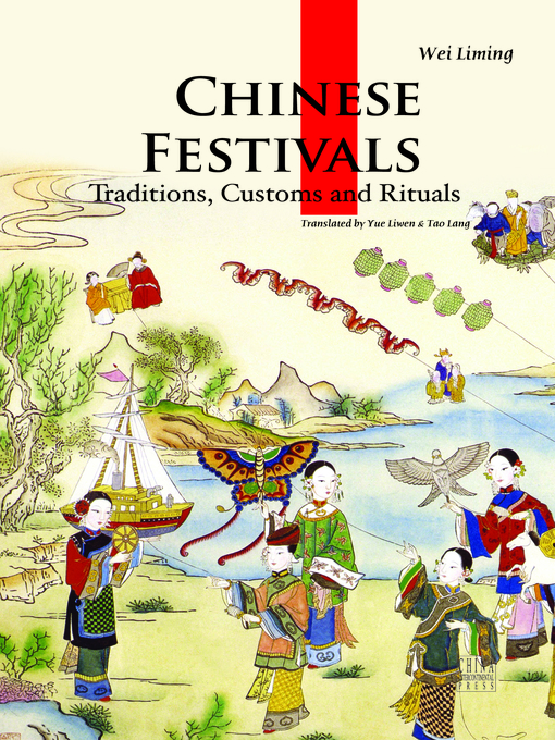 Title details for Chinese Festivals (中国节日) by Wei Liming - Available